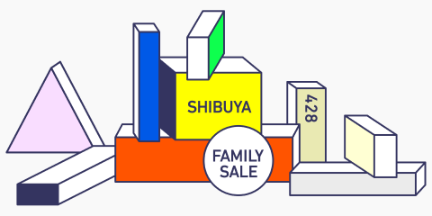 SHIBUYA FAMILY SALE